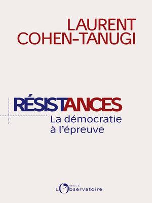 cover image of Résistances, La démocratie à l'épreuve du populisme